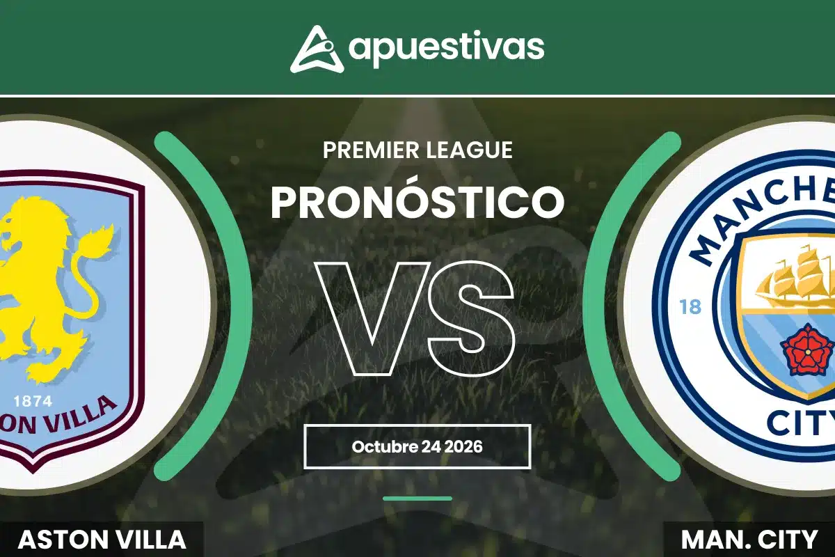 Pronósticos Aston Villa vs Manchester City | Premier League