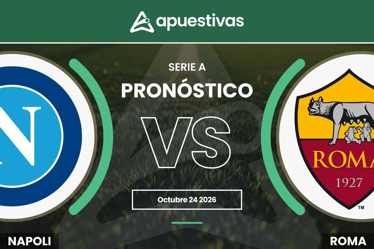 Pronósticos Napoli vs Roma | Serie A